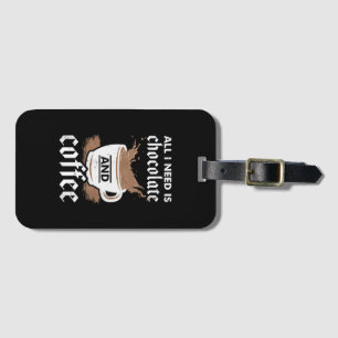 I Love Chocolate And Coffee Luggage Tag