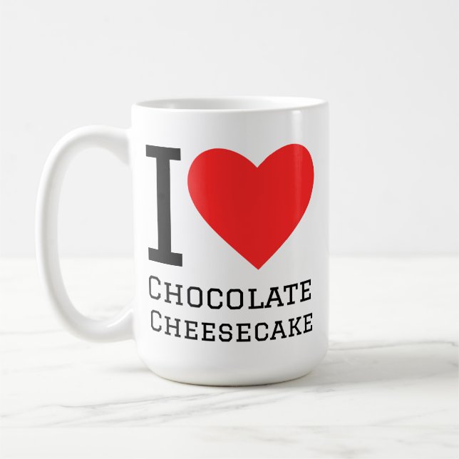 I love chocolate cheesecake coffee mug (Left)