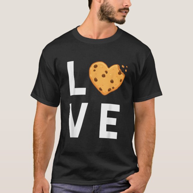 I Love Chocolate Chip Cookies T-Shirt (Front)