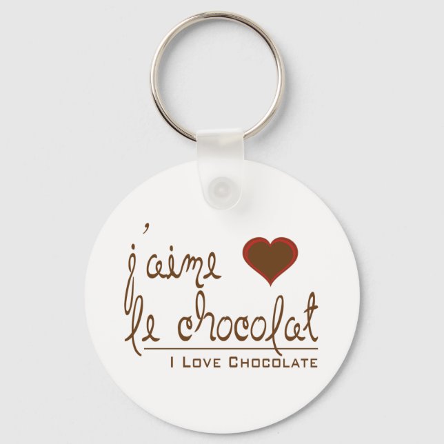 I Love Chocolate, in French! Key Ring (Front)