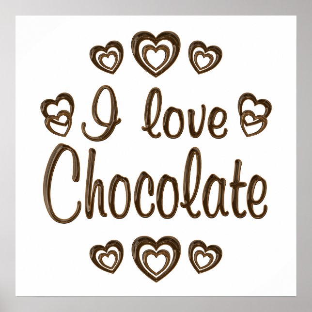 I Love Chocolate Poster (Front)