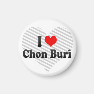 I Love Chon Buri, Thailand Magnet