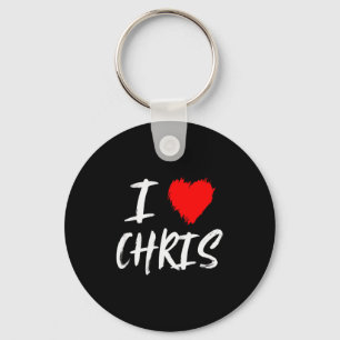 I Love Chris Boyfriend Husband Son Dad Valentine Key Ring