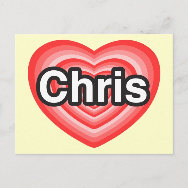 I love Chris. I love you Chris. Heart Postcard (Front)