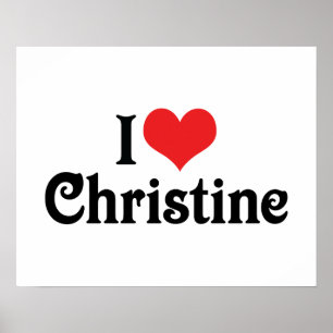 I Love Christine Poster