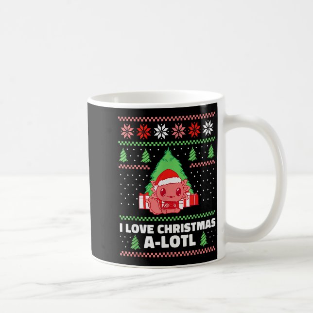 I Love Christmas A-lotl Axolotl In Santa Hat Ugly  Coffee Mug (Right)