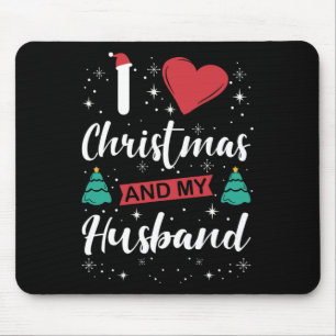 I Love Christmas And My Husband I Snowflakes Xmas Mouse Pad