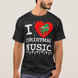 I Love Christmas Music Xmas Musician Fan Music Lov T-Shirt