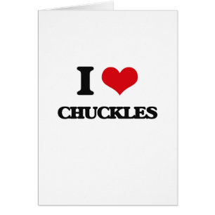 I love Chuckles