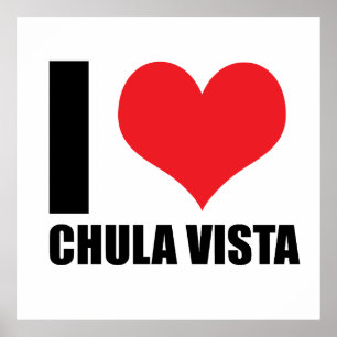 I love Chula Vista Poster