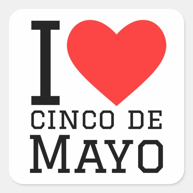 I love cinco de mayo square sticker (Front)