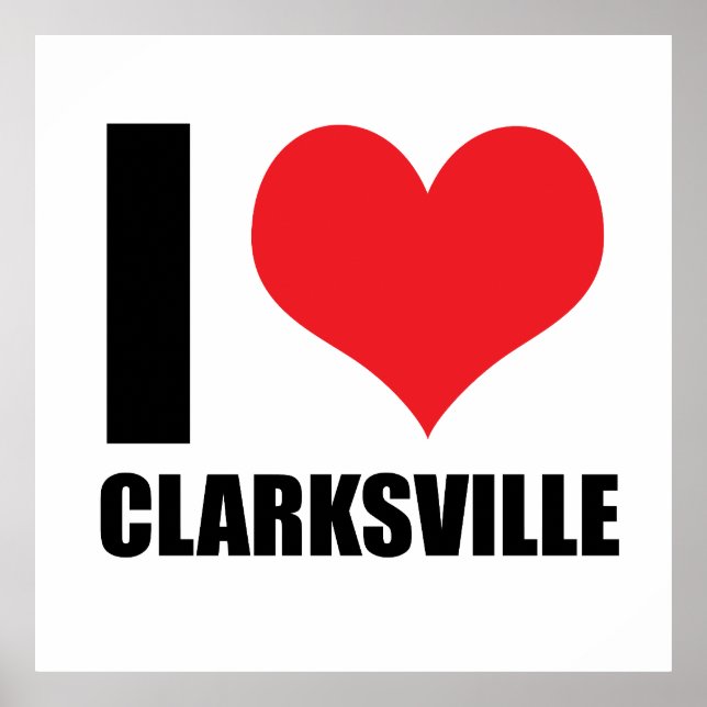 I love Clarksville Poster (Front)