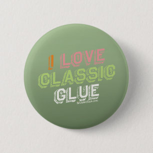 "I Love Classicglue" Round Button