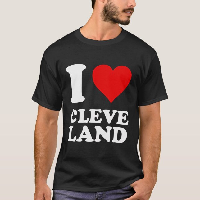 I Love Cleveland T-Shirt (Front)