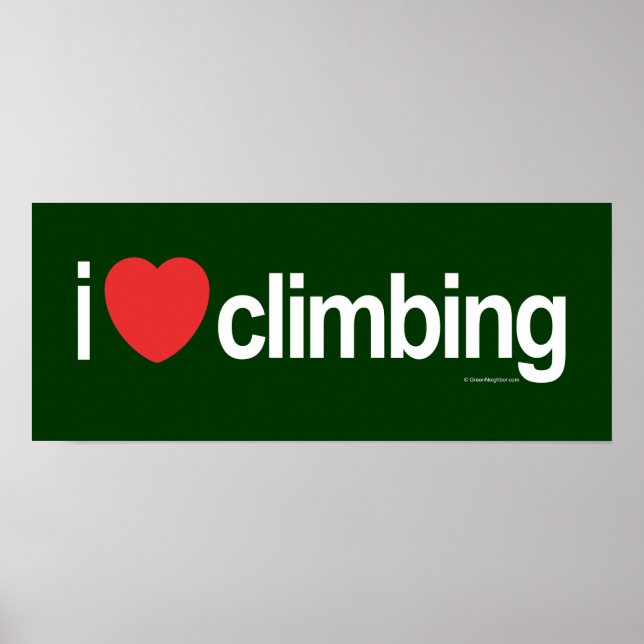 I Love Climbing Poster (Front)