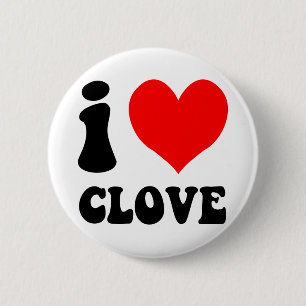 i love clove 6 cm round badge