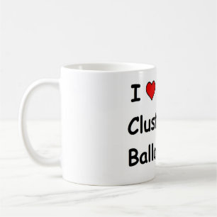 I Love Cluster Ballooning Coffee Mug