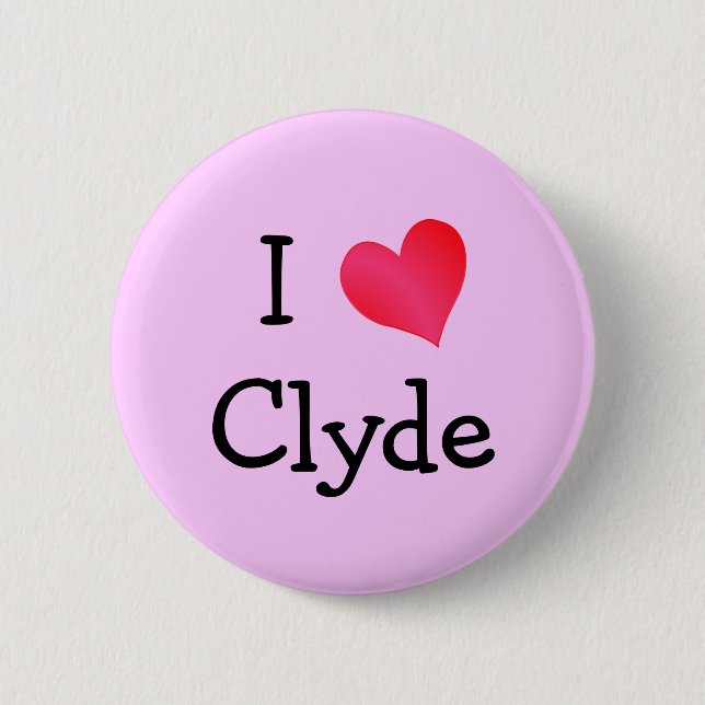 I Love Clyde 6 Cm Round Badge (Front)
