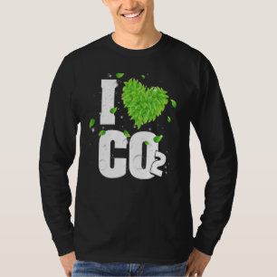 I Love Co2 Breathing Air For Plants Carbon Dioxide T-Shirt