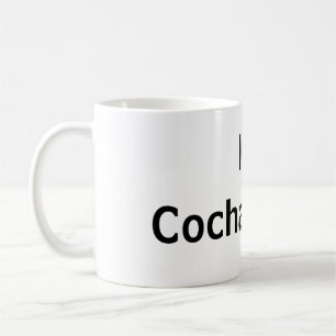 I love Cochabamba Coffee Mug
