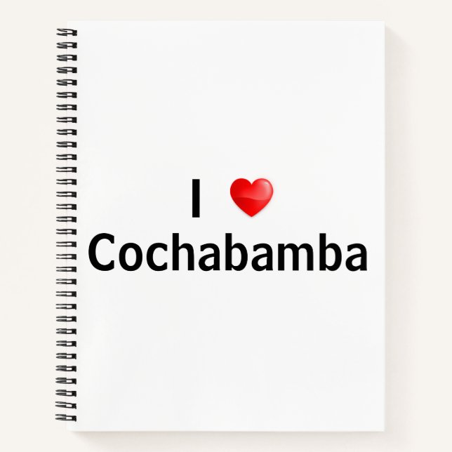 I love Cochabamba Notebook (Front)