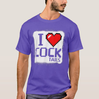 I Love Cocktails Funny Drinking Pun Design For Men T-Shirt