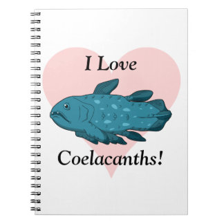 I Love Coelacanths! Notebook