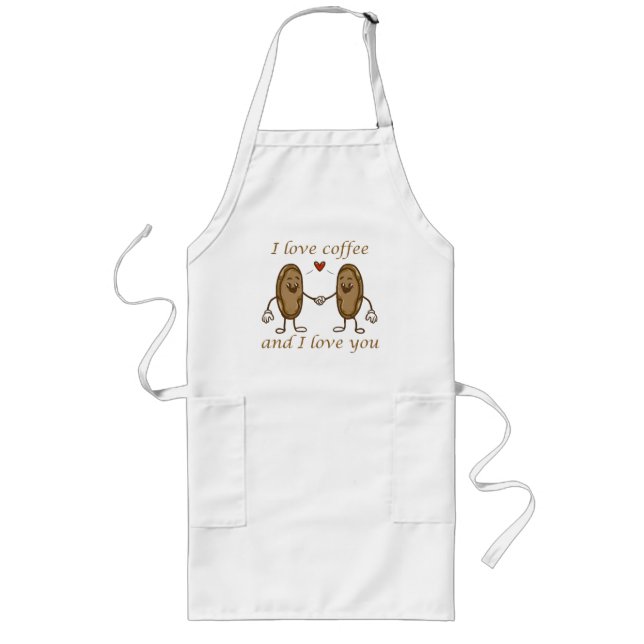  I love coffee and I love you Long Apron (Front)