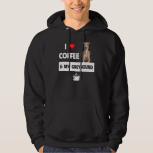 I Love Coffee And My Greyhound Dog Mum Dad Pet Par Hoodie
