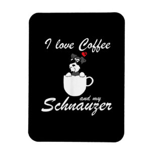i love coffee and my schnauzer dog lovers magnet