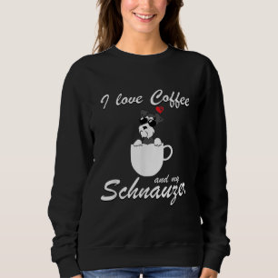 i love coffee and my schnauzer dog lovers sweatshirt