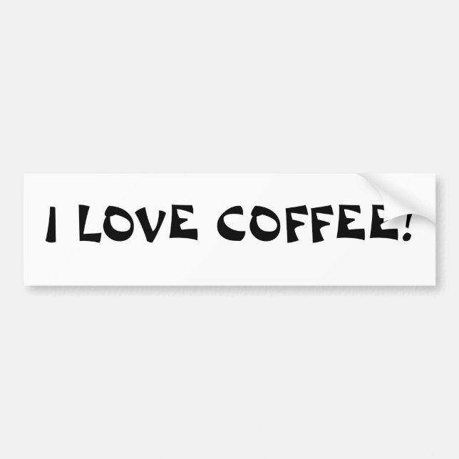 I LOVE COFFEE!-BumperSticker Bumper Sticker (Front)