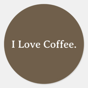I Love Coffee. Classic Round Sticker