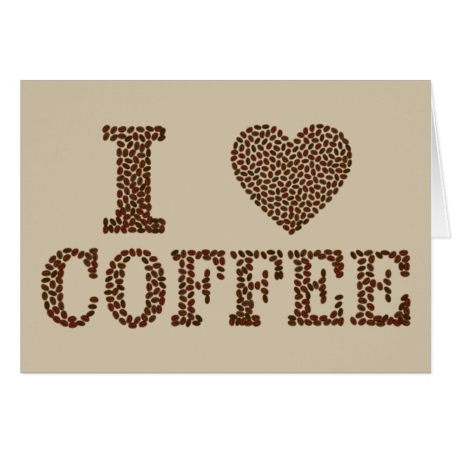 I love coffee greeting card (Front Horizontal)