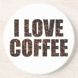 I Love Coffee in Roasted Coffee Beans Font Coaster
