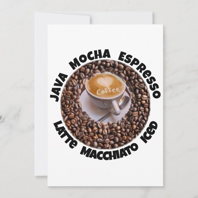 I Love Coffee Java, Latte, Cappucino Greeting Note Holiday Card (Front)