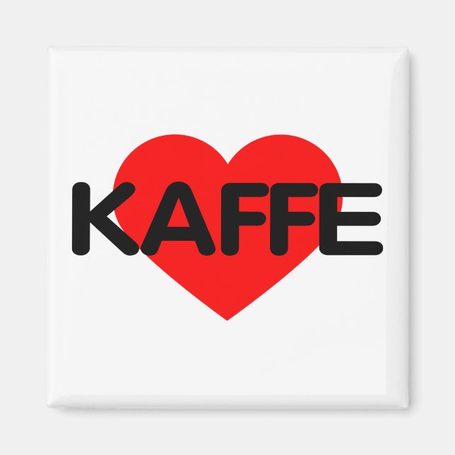 I Love Coffee - Kaffe Magnet (Front)