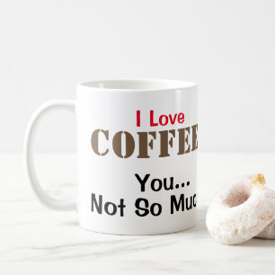 I Love COFFEE Mug