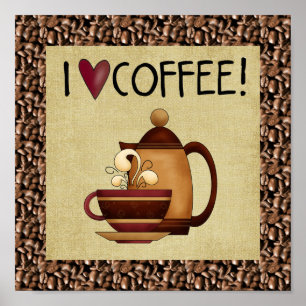 I Love Coffee Poster