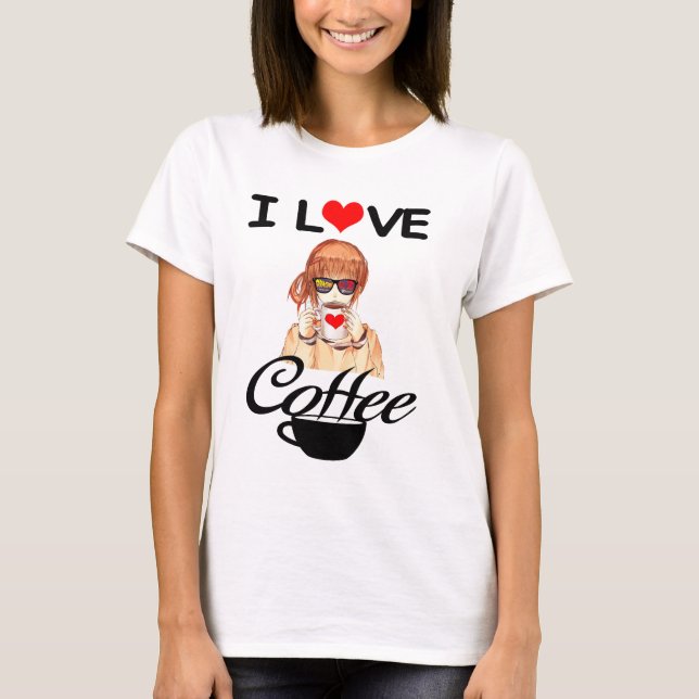  i love coffee t-shirt Design  (Front)