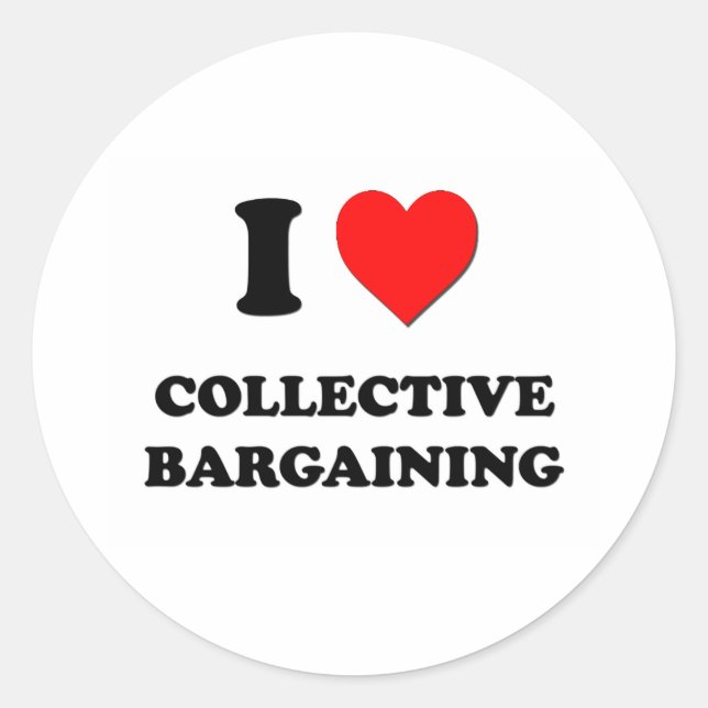 I love Collective Bargaining Classic Round Sticker (Front)