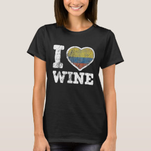 I Love Colombian Wine Colombia Heart Flag T-Shirt