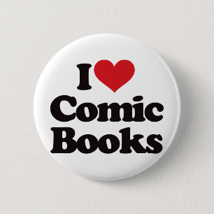 I Love Comic Books 6 Cm Round Badge
