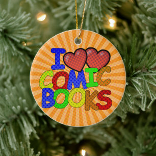 I Love Comic Books Ceramic Ornament