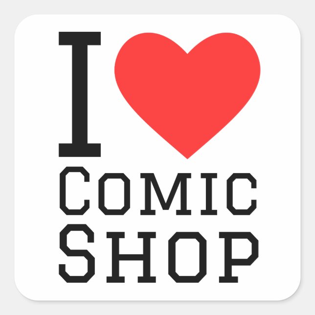 I love comic shop square sticker (Front)