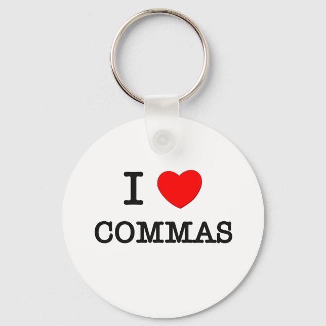 I Love Commas Key Ring (Front)