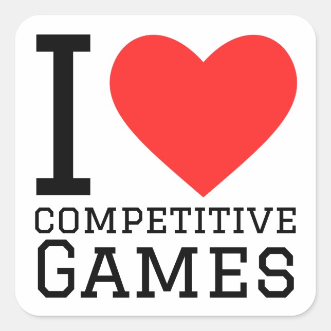 I love competitive games square sticker (Front)