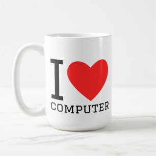 I love computer coffee mug