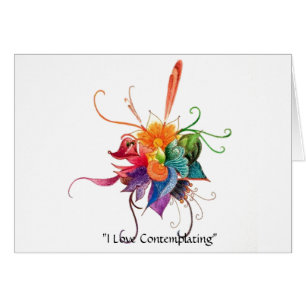 "I Love Contemplating"