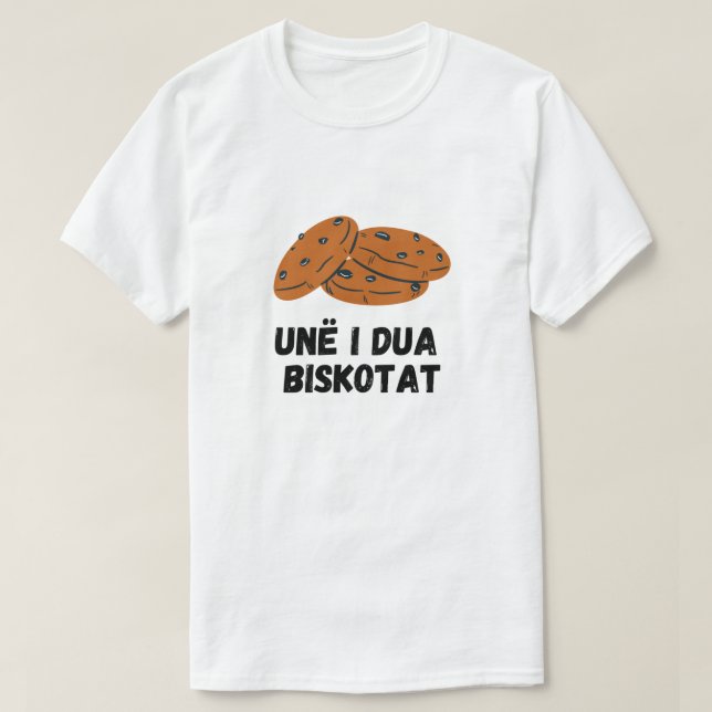 I love cookies in Albanian - Unë i dua biskotat T-Shirt (Design Front)